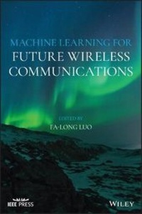 Enlarge image Cover: Machine Learning for Future Wireless Communications - Wiley