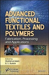 Abbildung von: Advanced Functional Textiles and Polymers - Fabrication, Processing and Applications - Wiley