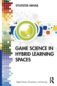Abbildung von: Game Science in Hybrid Learning Spaces - Routledge