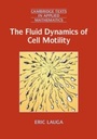 Cover: The Fluid Dynamics of Cell Motility - Cambridge University Press