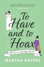 Cover: To Have and to Hoax - Headline Eternal