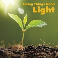 Enlarge image Cover: Living Things Need Light - Raintree
