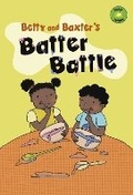 Cover: Betty and Baxter's Batter Battle - Raintree