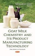 Cover: Goat Milk Chemistry and Its Product Manufacturing Technology - Nova Science Publishers Inc