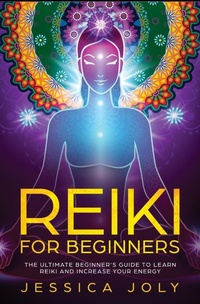 Abbildung von: Reiki for Beginners - nelly B.L. International Consulting LTD.
