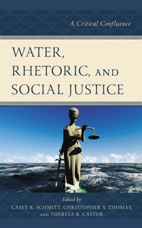 Abbildung von: Water, Rhetoric, and Social Justice - Bloomsbury eBooks US