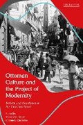 Cover: Ottoman Culture and the Project of Modernity - I.B. Tauris
