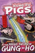 Cover: The Magic Sword of Gung-Ho - The Secret Book Company