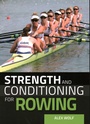 Cover: Strength and Conditioning for Rowing - The Crowood Press Ltd