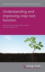 Cover: Understanding and Improving Crop Root Function - Burleigh Dodds Science Publishing Limited