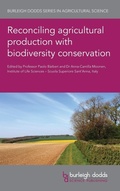 Cover: Reconciling Agricultural Production with Biodiversity Conservation - Burleigh Dodds Science Publishing Limited