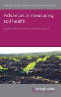 Cover: Advances in Measuring Soil Health - Burleigh Dodds Science Publishing Limited