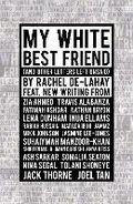Cover: My White Best Friend - Oberon Books Ltd