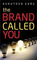 Cover: The Brand Called You - Bloomsbury Publishing India Pvt Ltd