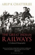 Cover: The Great Indian Railways - Bloomsbury Publishing India Pvt Ltd