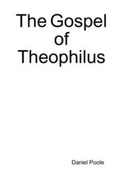 Cover: The Gospel of Theophilus - Lulu.com