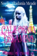 Cover: California Dreaming (Crucible of Change, #3) - Crucible of Change