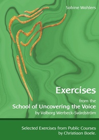 Abbildung von: Exercises from the School of Uncovering the Voice - BoD - Books on Demand