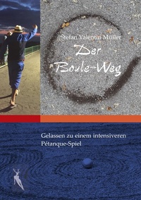 Abbildung von: Der Boule-Weg - BoD - Books on Demand