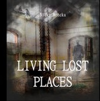 Abbildung von: Living Lost Places - BoD - Books on Demand