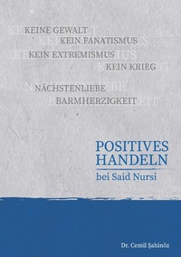 Abbildung von: Positives Handeln bei Said Nursi - Books on Demand