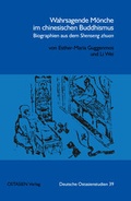 Cover: Wahrsagende M&ouml;nche im chinesischen Buddhismus - OSTASIEN Verlag