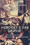 Cover: Herodes I. der Gro&szlig;e - ceBooks Verlag Alexander Rempel