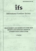 Cover: Measurement and Sensing of Cover Crop Growth and Nitrogen Credits in Conservation Agriculture - International Fertiliser Society