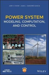 Enlarge image Cover: Power System Modeling, Computation, and Control - Wiley