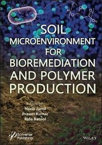 Enlarge image Cover: Soil Microenvironment for Bioremediation and Polymer Production - Wiley