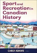Cover: Sport and Recreation in Canadian History - Human Kinetics