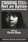 Cover: Standing Still Is Not an Option - Information Age Publishing
