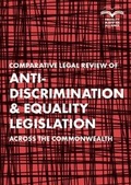 Cover: Comparative Legal Review of Anti-Discrimination & Equality Legislation across the Commonwealth - Equality & Justice Alliance