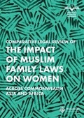Cover: Comparative legal review of the impact of Muslim family laws on women across Commonwealth Asia and Africa - Equality & Justice Alliance
