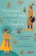 Cover: Portraiture in South Asia since the Mughals - India Research Press