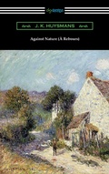 Cover: Against Nature (&Agrave; Rebours) - Neeland Media LLC