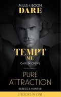Cover: Tempt Me / Pure Attraction - Mills & Boon