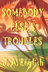 Abbildung von: Somebody Else's Troubles - Zimbell House Publishing