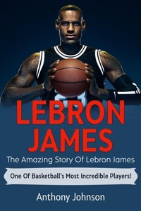 Abbildung von: LeBron James - Ingram Publishing