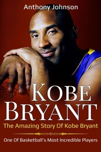 Abbildung von: Kobe Bryant - Ingram Publishing