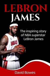 Abbildung von: LeBron James - Ingram Publishing