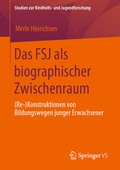 Cover: Das FSJ als biographischer Zwischenraum - Springer VS