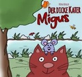 Cover: Der dicke Kater Migus - epubli