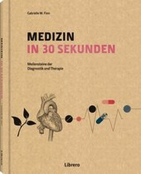 Abbildung von: MEDIZIN IN 30 SEKUNDEN - Librero