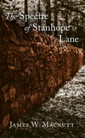 Cover: Spectre of Stanhope Lane - Austin Macauley Publishers Ltd