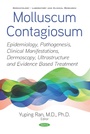 Cover: Molluscum Contagiosum: Epidemiology, Pathogenesis, Clinical Manifestations, Dermoscopy, Ultrastructure and Evidence Based Treatment - Nova Science Publishers Inc