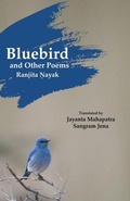 Cover: Bluebird and Other Poems - BLACK EAGLE BOOKS