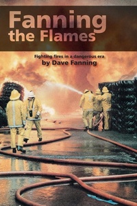Abbildung von: Fanning the Flames - Bowyer Publishing