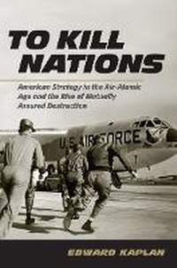 Enlarge image Cover: To Kill Nations - Cornell University Press