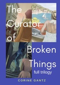 Cover: The Curator of Broken Things Trilogy - Carpenter Hill Publishing